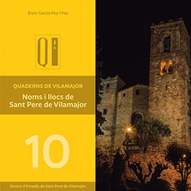 Quadern 10. Noms i llocs de Sant Pere de Vilamajor Quadern 10. Noms i llocs de Sant Pere de Vilamajor