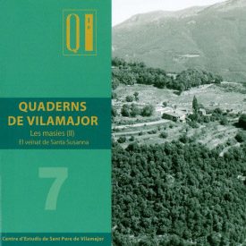 Quadern 7. Masies (II). El veïnat de Santa Susanna Quadern 7. Masies (II). El veïnat de Santa Susanna